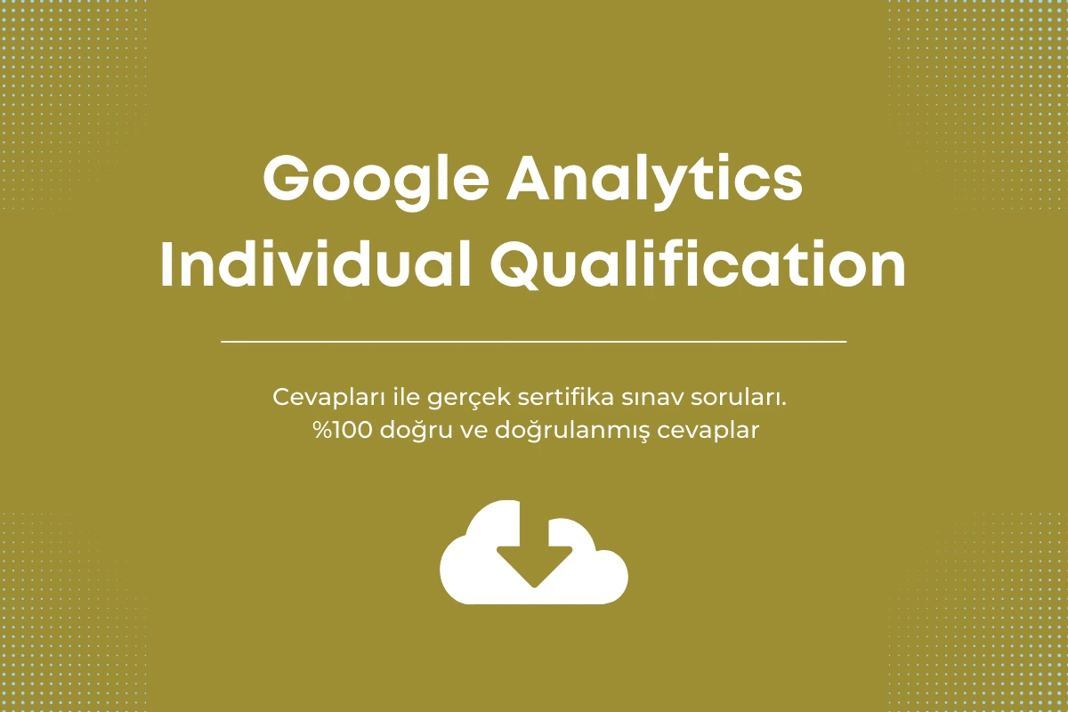 Google Analytics sınav cevapları