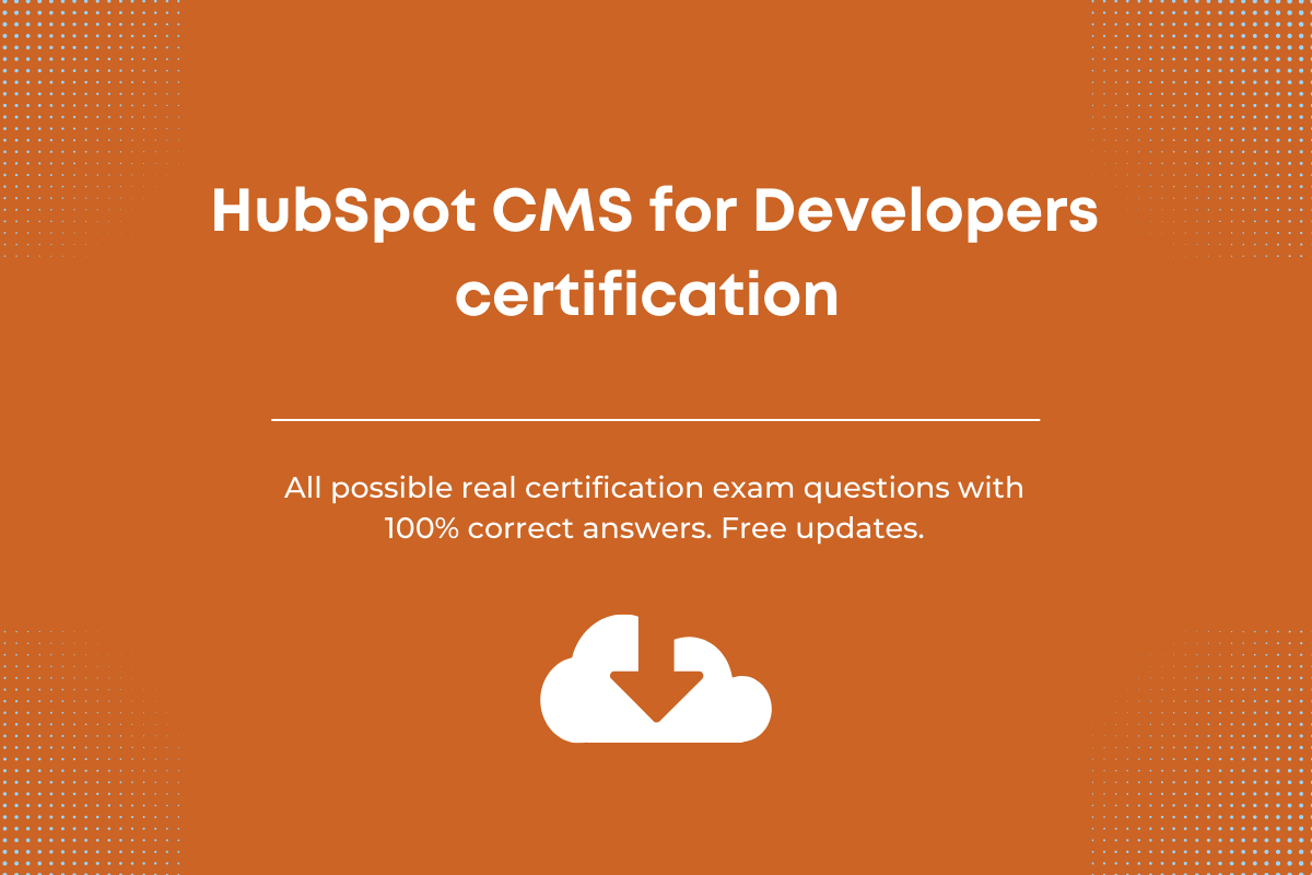 HubSpot CMS for developers exam answers