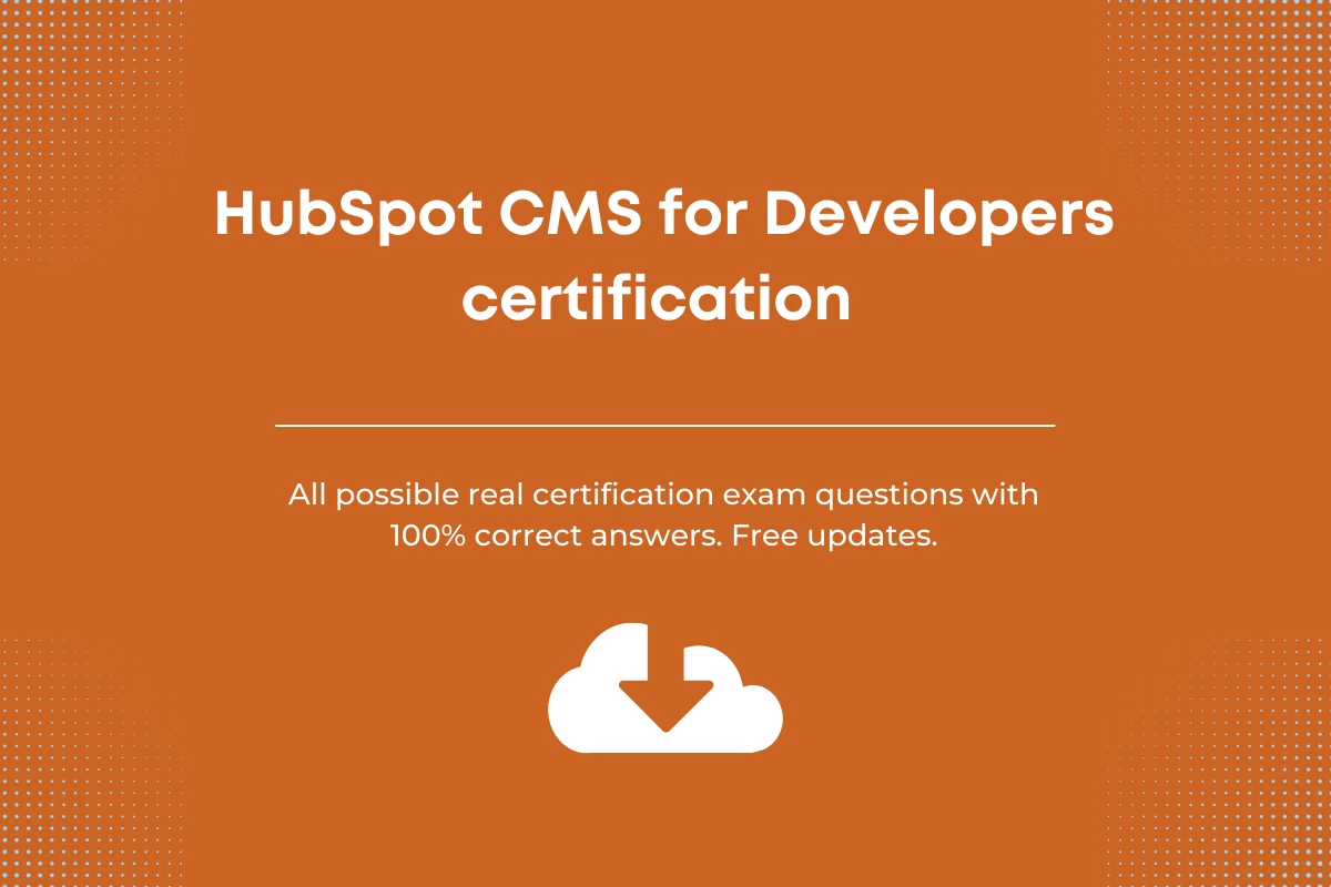 HubSpot CMS for developers exam answers