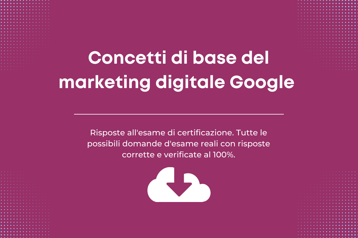 Certificazione sui concetti di base del marketing digitale Google Digital Training