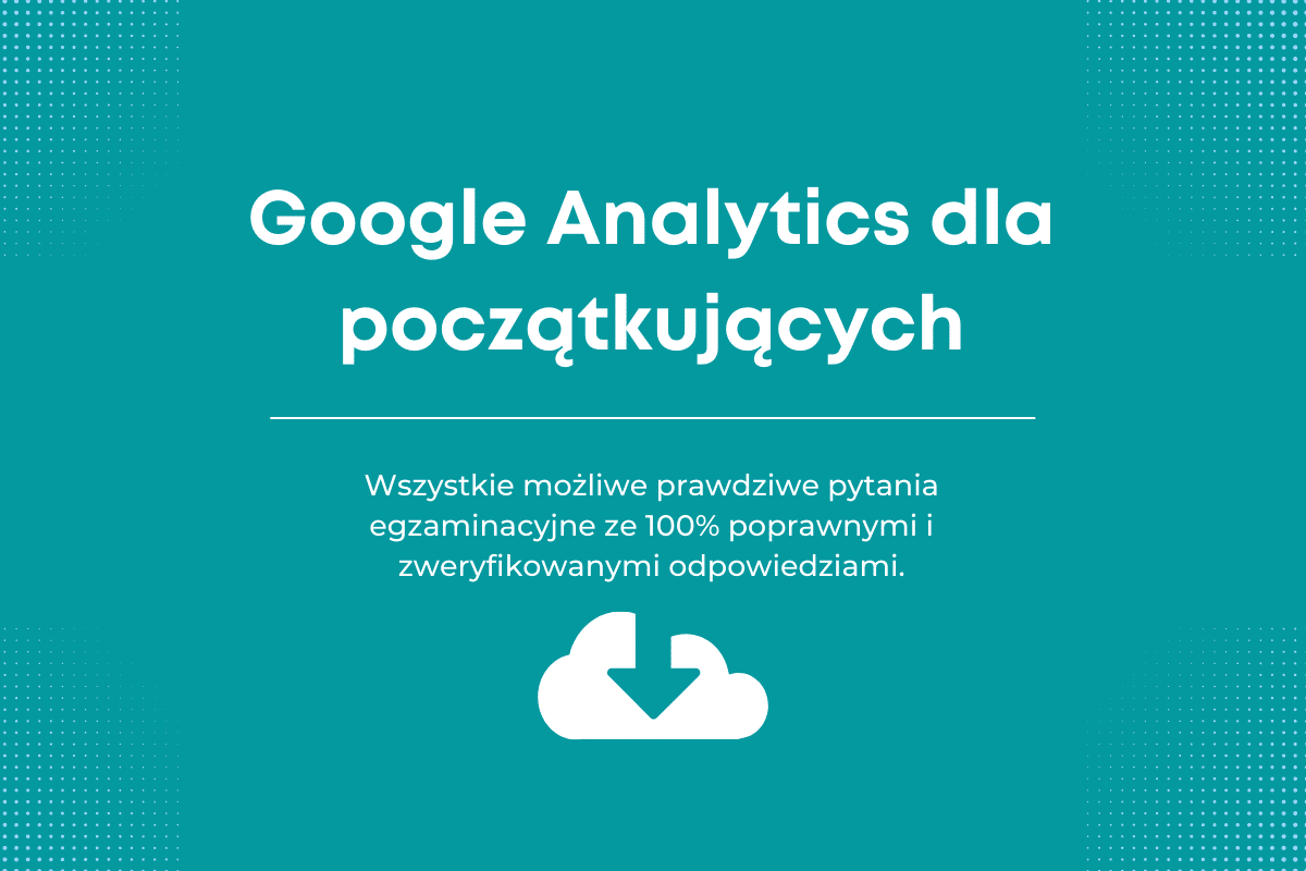 Google Analytics dla początkujących