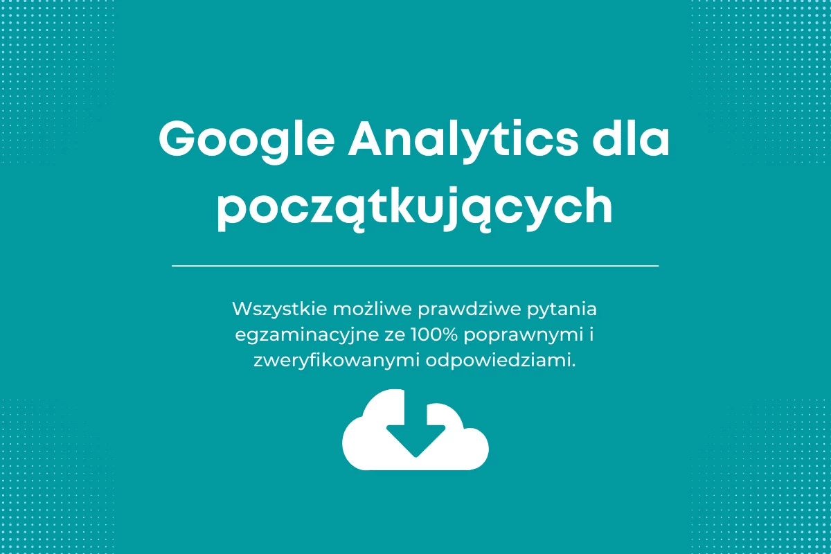 Google Analytics dla początkujących