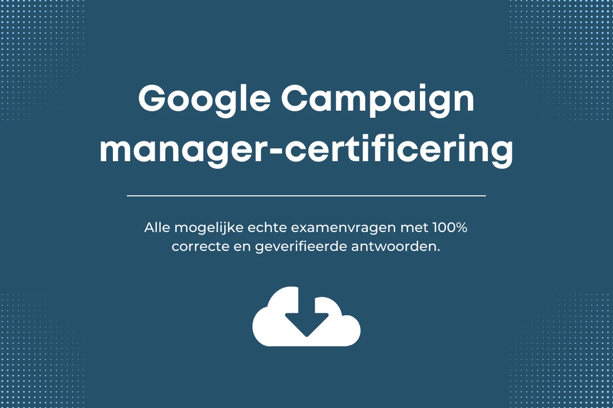 Google Campaign Manager-certificering