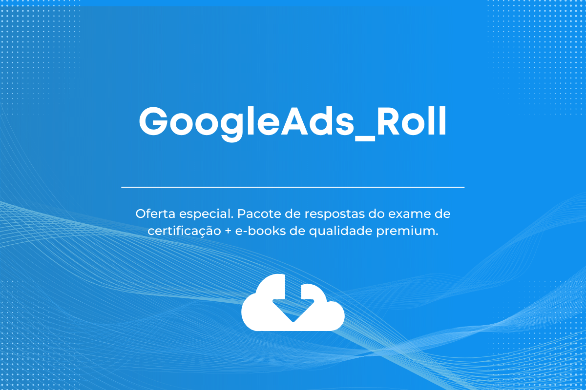Oferta especial Google_Ads_Roll