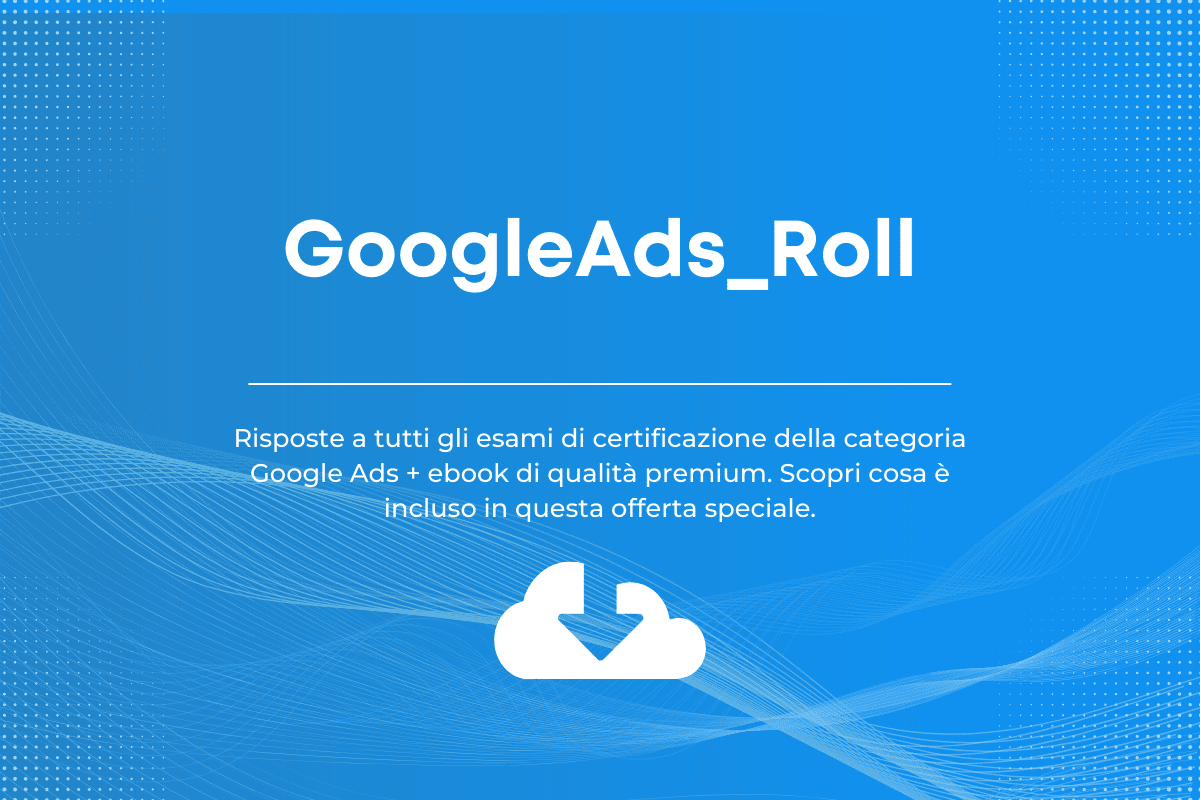 Offerta speciale GoogleAds_Roll