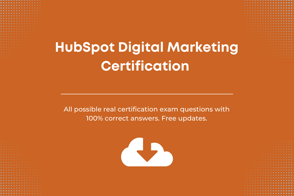 HubSpot digital marketing exam answers