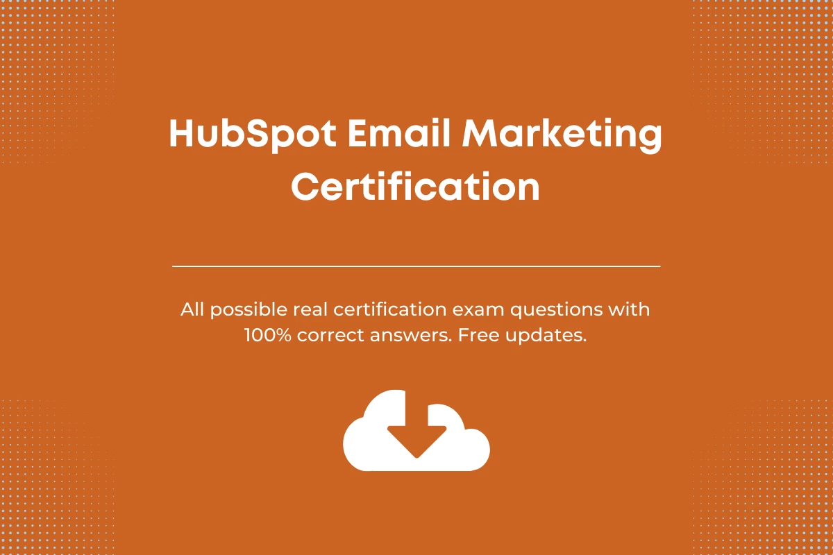 HubSpot email marketing certification answers