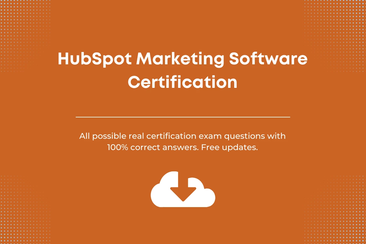 HubSpot marketing software exam answers