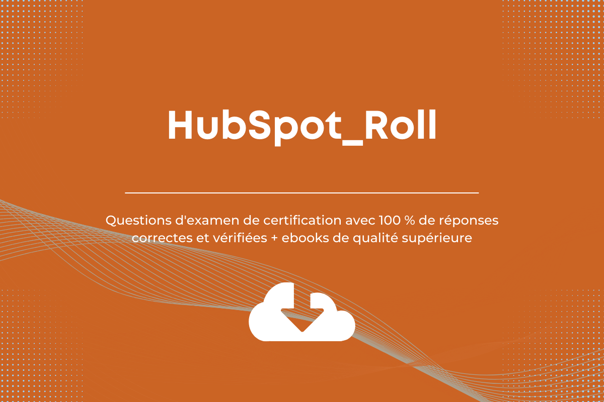 Offre spéciale HubSpot_Exams_Roll.
