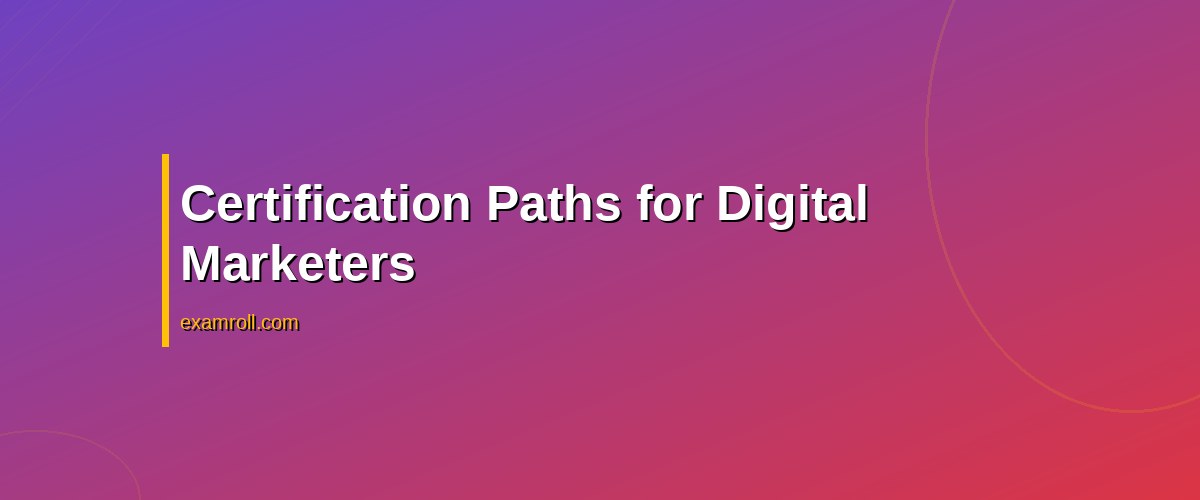 Become a Pro with Snapchat Ads Manager Certification: A Complete Guide – Certification Paths for Digital Marketers