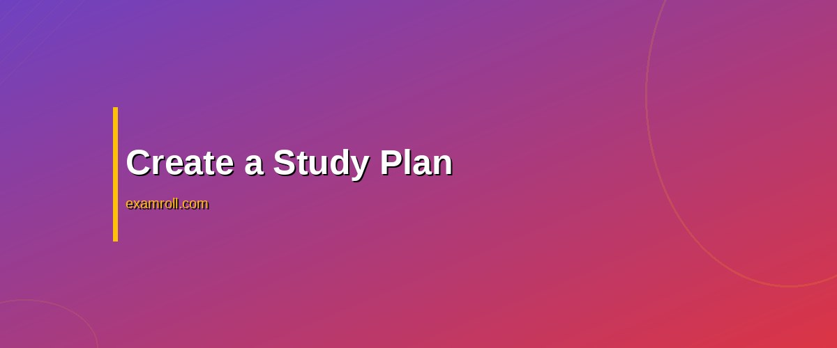 Best Tips to Study for Digital Marketing Exams – Create a Study Plan