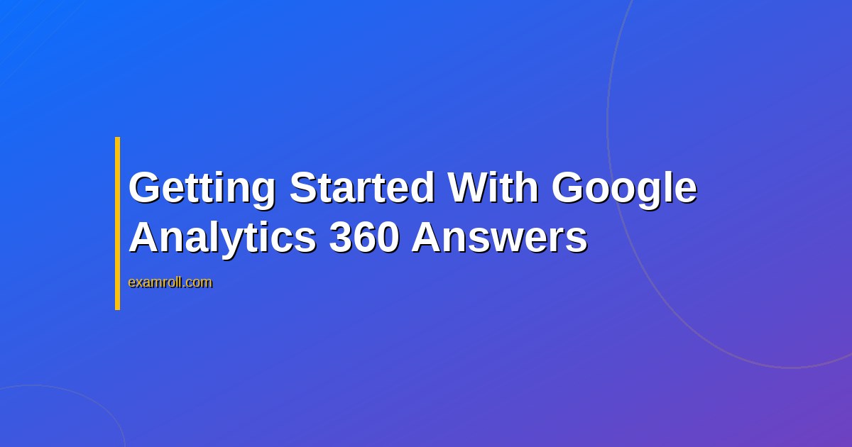 Google analytics 360 certification answers