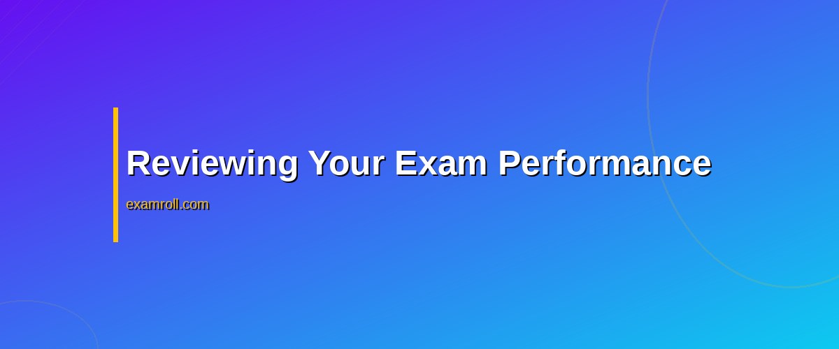 How to Recover from a Failed Meta Blueprint Exam: Practical Tips and Advice – Reviewing Your Exam Performance