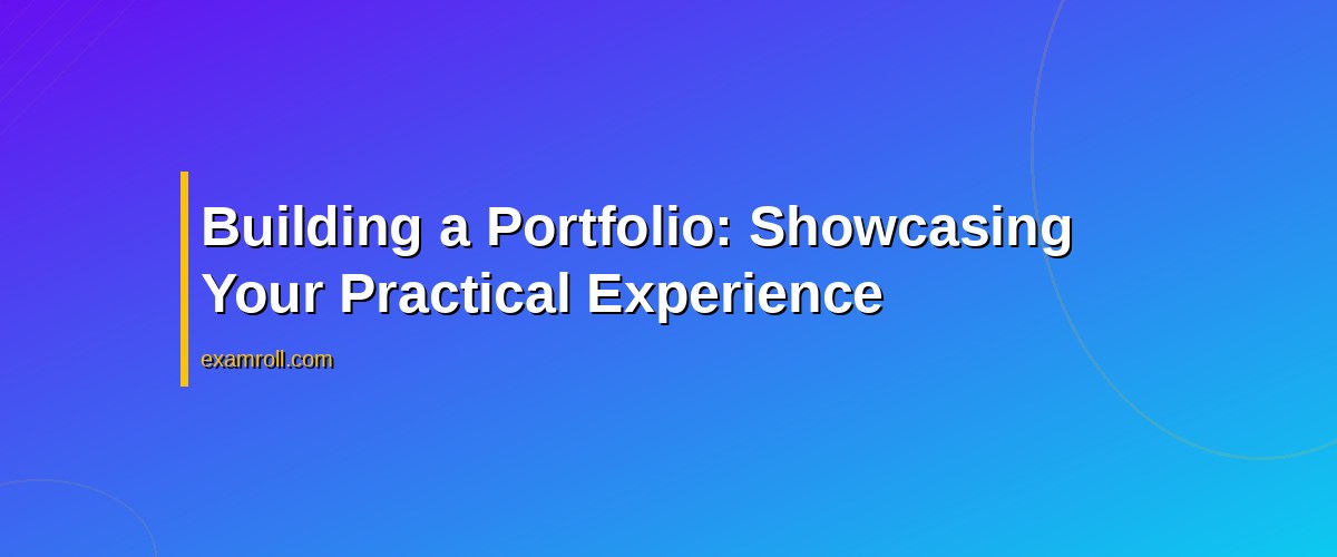 Marketing Certification vs Portfolio: Which is the Best for Career Success? – Building a Portfolio: Showcasing Your Practical Experience