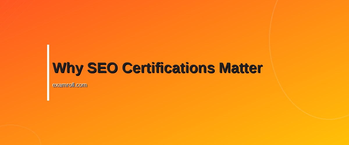 Top 10 Best SEO Certifications for 2026: Boost Your Digital Marketing Skills – Why SEO Certifications Matter
