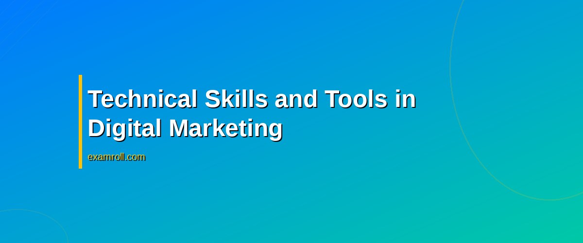 Top 15 Digital Marketing Interview Questions You Must Know – Technical Skills and Tools in Digital Marketing