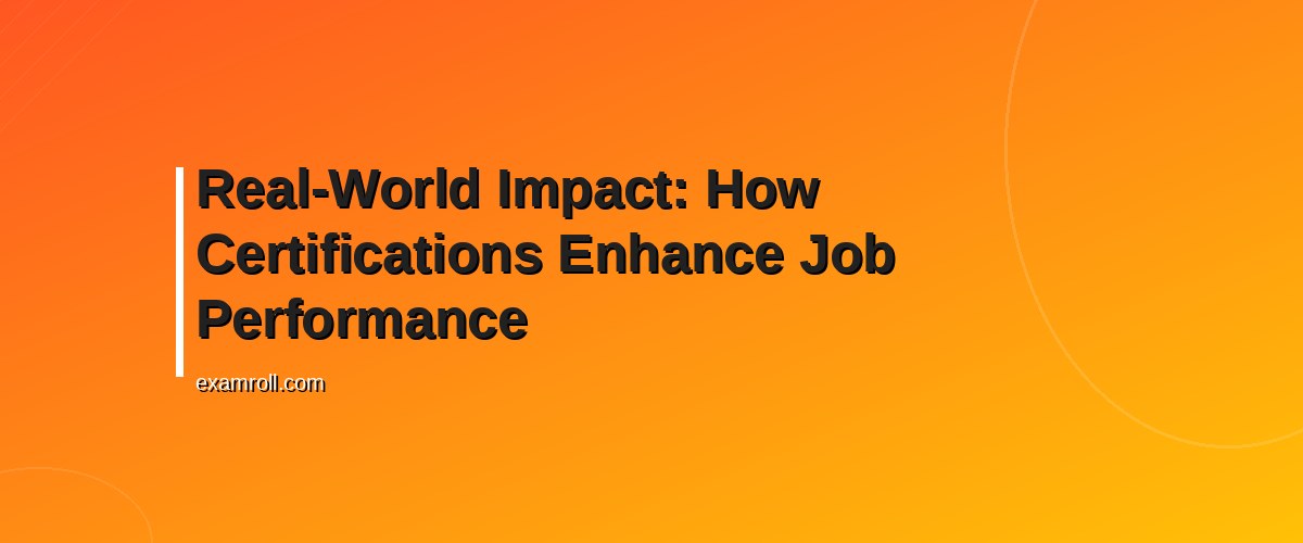 Top Digital Marketing Certification Success Stories: Real-Life Benefits and Career Boosts – Real-World Impact: How Certifications Enhance Job Performance