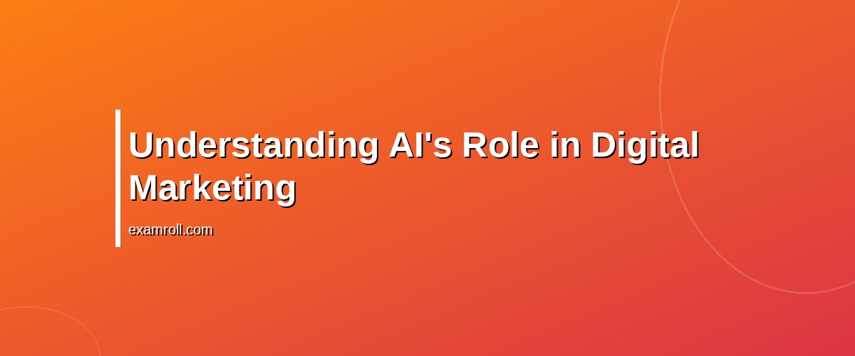 Will AI Replace Digital Marketers? A Practical Guide to Future-Proof Your Career – Understanding AI&rsquo;s Role in Digital Marketing