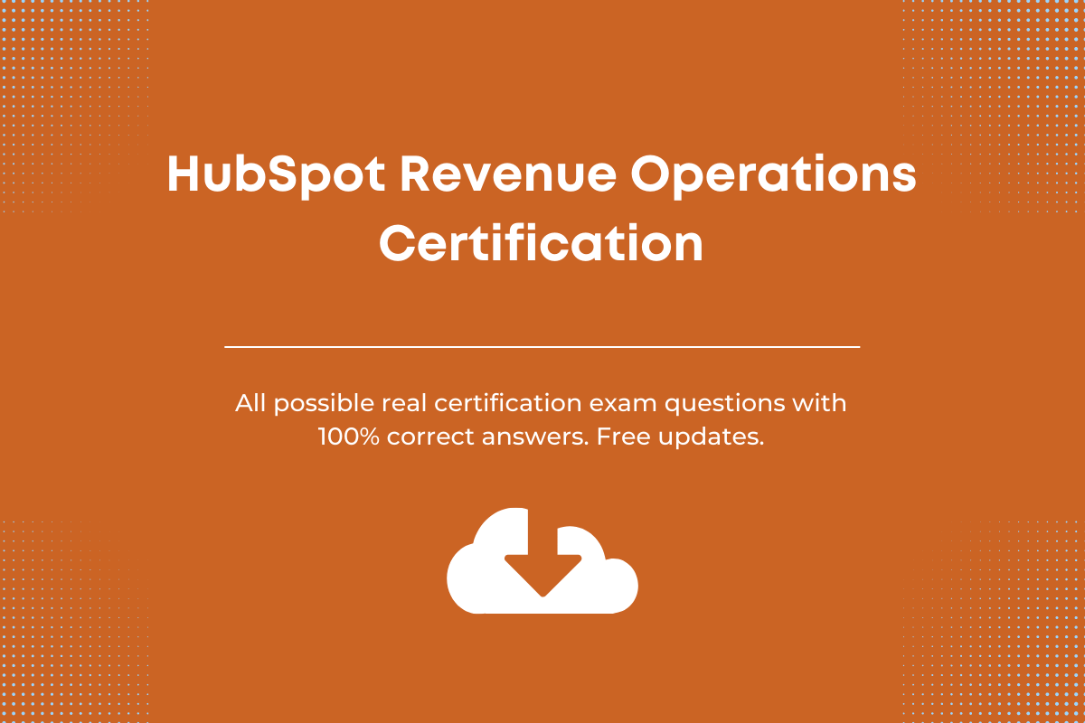 HubSpot revenue operatioons eertification answers
