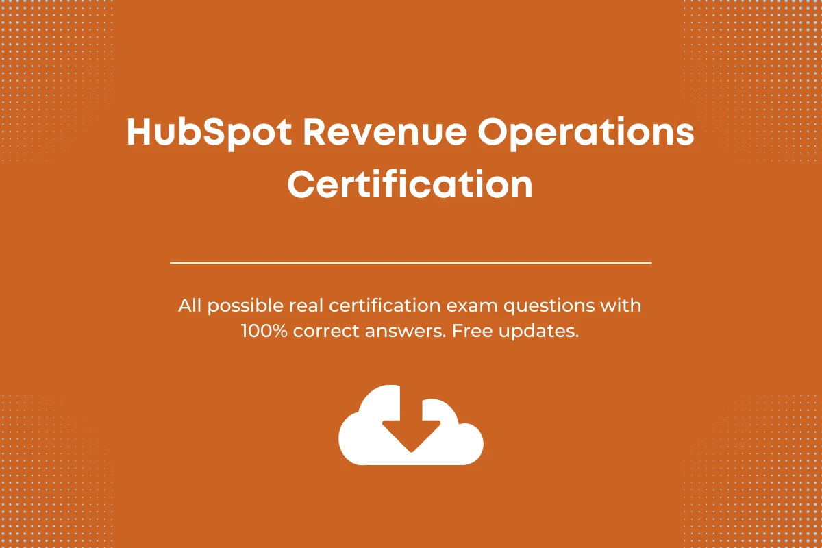 HubSpot revenue operatioons eertification answers