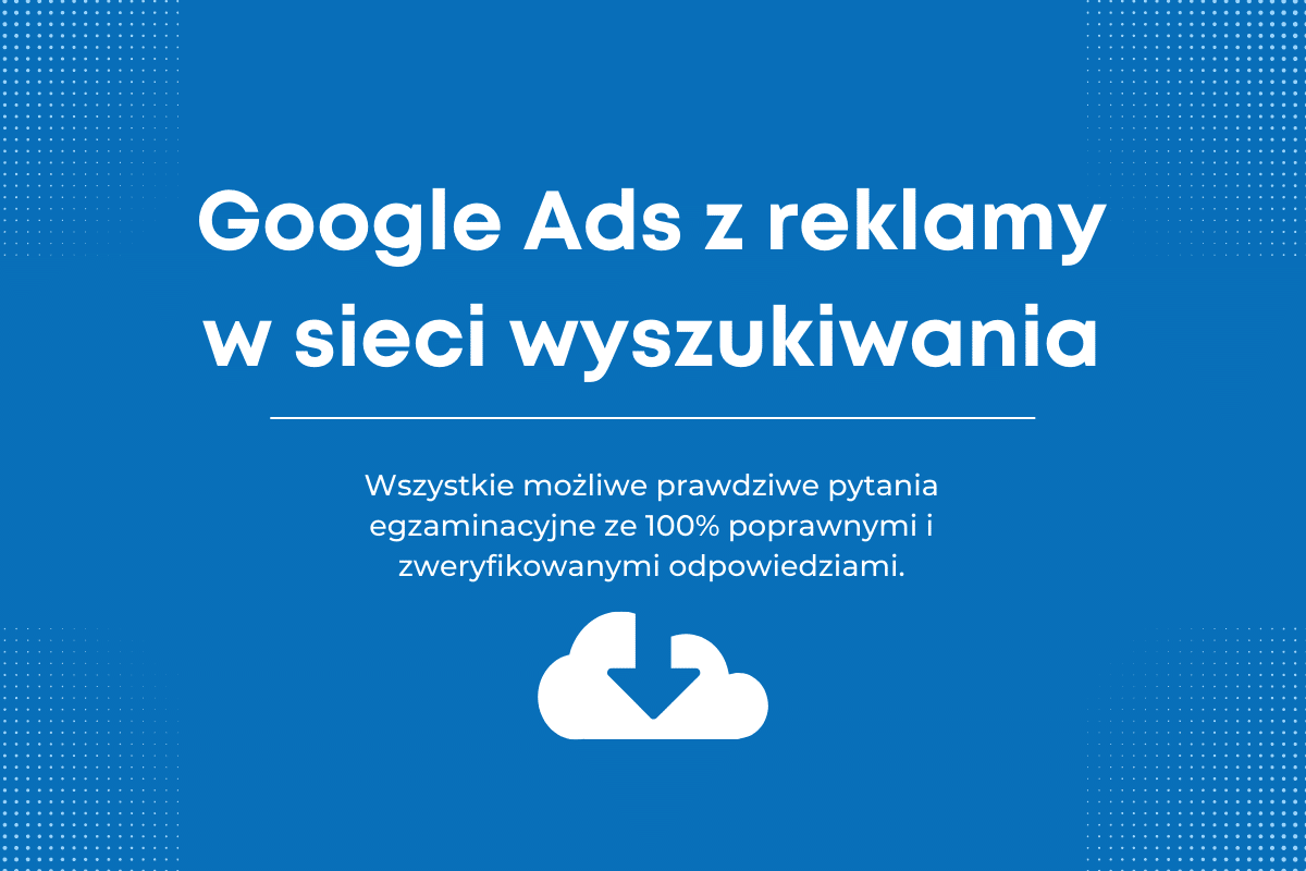 Google Ads z Reklamy w Sieci Wyszukiwania