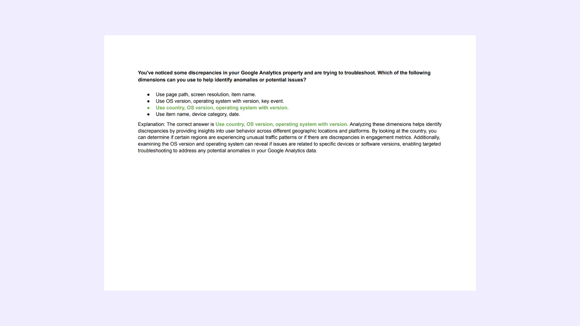 Question card - You've noticed some discrepancies in your Google Analytics property and are trying to troubleshoot. Which of the following dimensions can you use to help identify anomalies or potential issues?