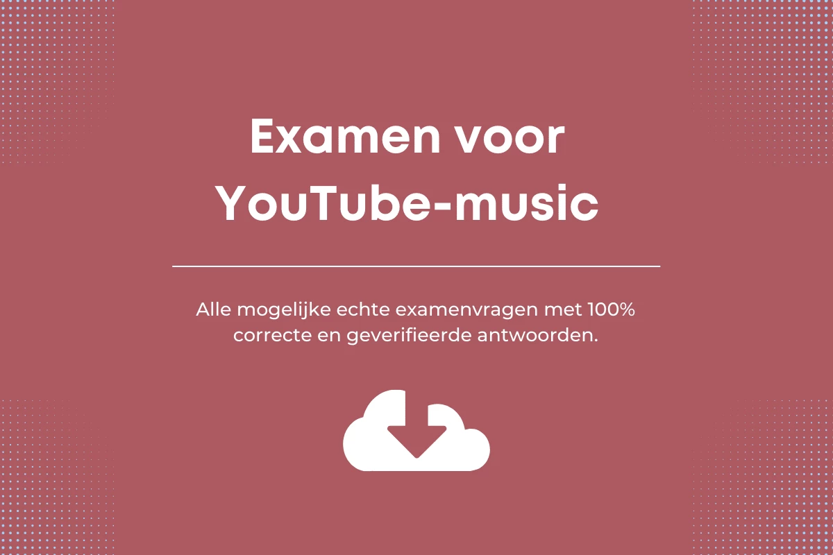 Antwoorden op het examen voor YouTube-music